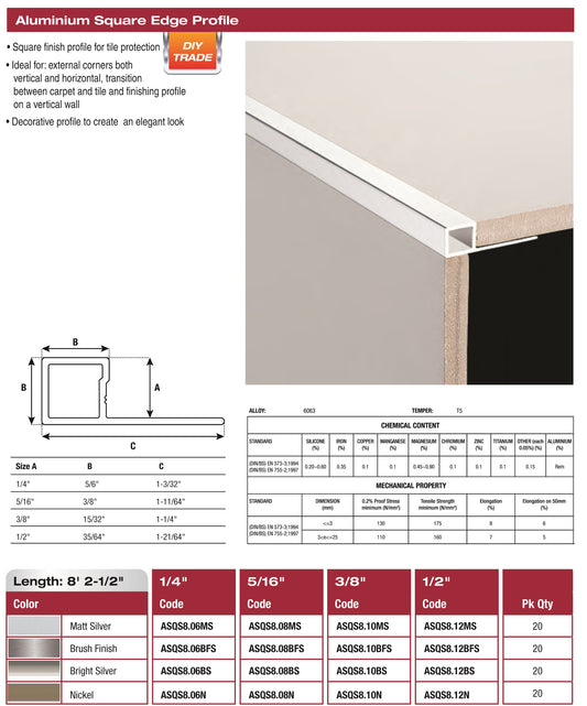 Square Edge Profile 3/8" Brush Finish